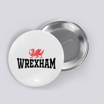 Wrexham Wales Red Dragon Wrecsam Button