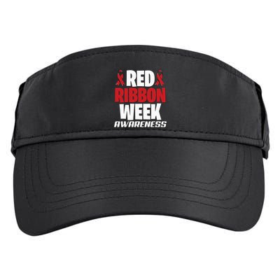 We Wear Red For Red Ribbon Week Awareness Mothers Teachers Adult Drive Performance Visor