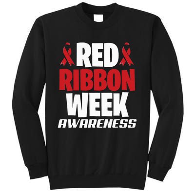 We Wear Red For Red Ribbon Week Awareness Mothers Teachers Tall Sweatshirt