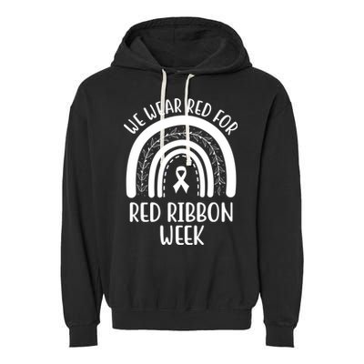 We Wear Red For Red Ribbon Week Rainbow Garment-Dyed Fleece Hoodie