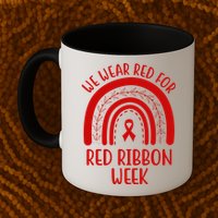 We Wear Red For Red Ribbon Week Rainbow Mug