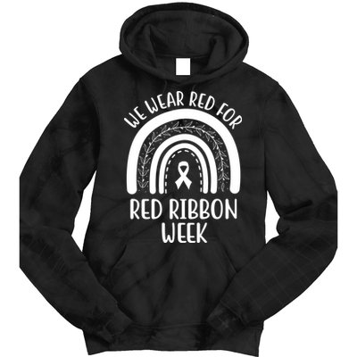 We Wear Red For Red Ribbon Week Rainbow Tie Dye Hoodie