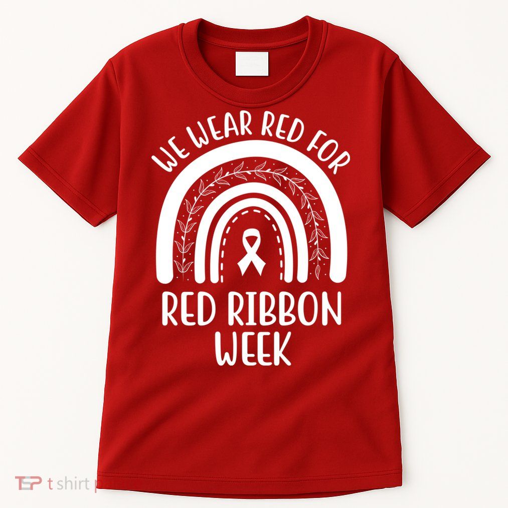 We Wear Red For Red Ribbon Week Rainbow Tall T-Shirt
