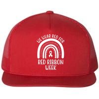 We Wear Red For Red Ribbon Week Rainbow Flat Bill Trucker Hat