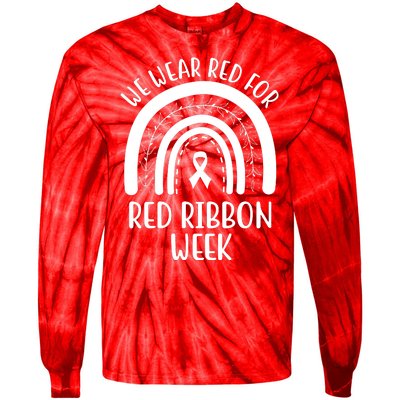 We Wear Red For Red Ribbon Week Rainbow Tie-Dye Long Sleeve Shirt