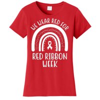 We Wear Red For Red Ribbon Week Rainbow Women's T-Shirt