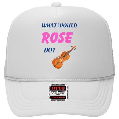 What Would Rose Do High Crown Mesh Back Trucker Hat