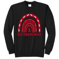 We Wear Red For Red Ribbon Week Awareness Red Rainbow Tall Sweatshirt