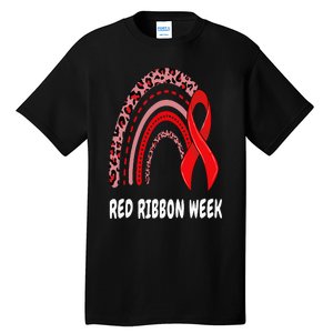 We Wear Red For Red Ribbon Week Awareness rainbow Leopard Tall T-Shirt