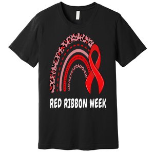 We Wear Red For Red Ribbon Week Awareness rainbow Leopard Premium T-Shirt