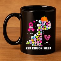 We Wear Red Ribbon Week Awareness Red Ribbon Week 11oz C Handle Ceramic Mug