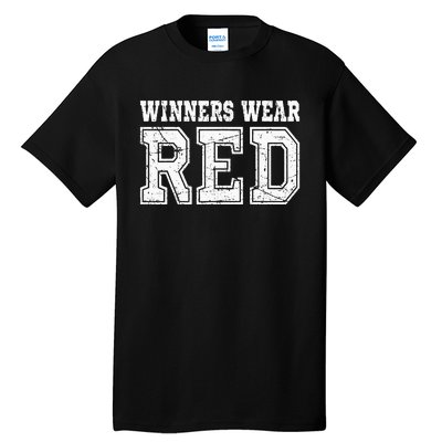 Winners Wear Red Color Team Spirit Game War Camp Parent Crew Tall T-Shirt