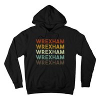 Wrexham Wales Retro 80s Souvenir Hoodie