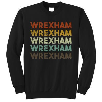 Wrexham Wales Retro 80s Souvenir Tall Sweatshirt