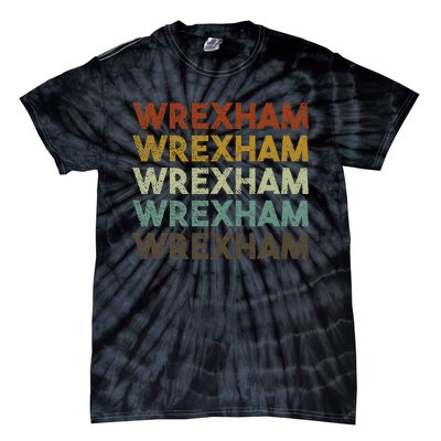 Wrexham Wales Retro 80s Souvenir Tie-Dye T-Shirt