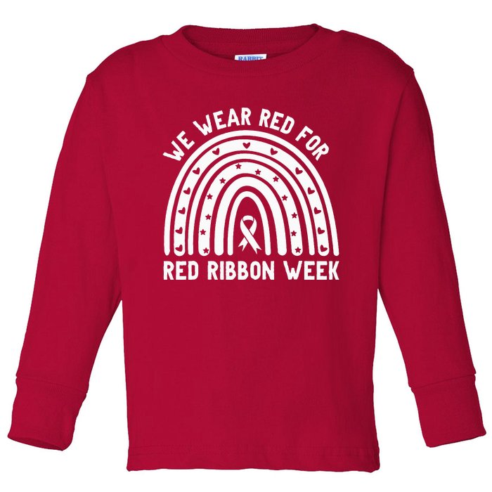 We Wear Red For Red Ribbon Week Awareness Drug Free Rainbow Toddler Long Sleeve Shirt