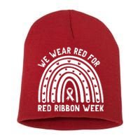 We Wear Red For Red Ribbon Week Awareness Drug Free Rainbow Short Acrylic Beanie