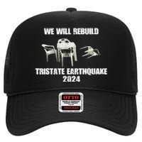 We Will Rebuild Tristate Earthquake 2024 I Survived High Crown Mesh Back Trucker Hat