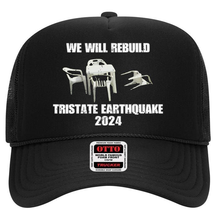 We Will Rebuild Tristate Earthquake 2024 I Survived High Crown Mesh Back Trucker Hat