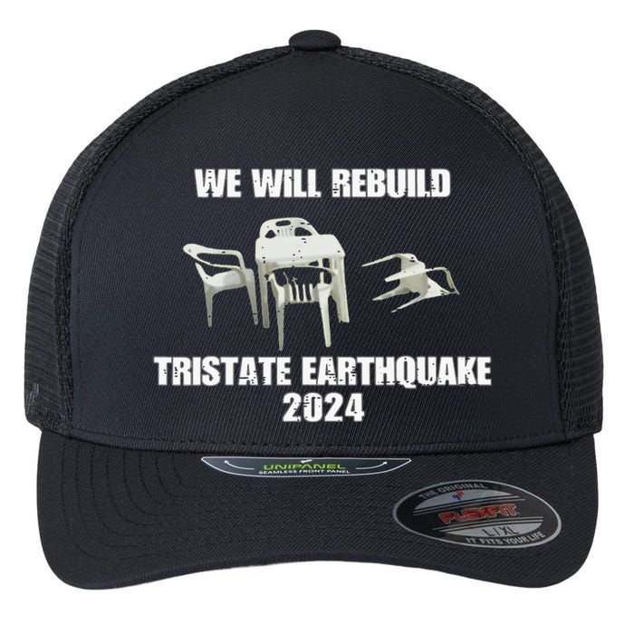 We Will Rebuild Tristate Earthquake 2024 I Survived Flexfit Unipanel Trucker Cap