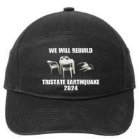 We Will Rebuild Tristate Earthquake 2024 I Survived 7-Panel Snapback Hat