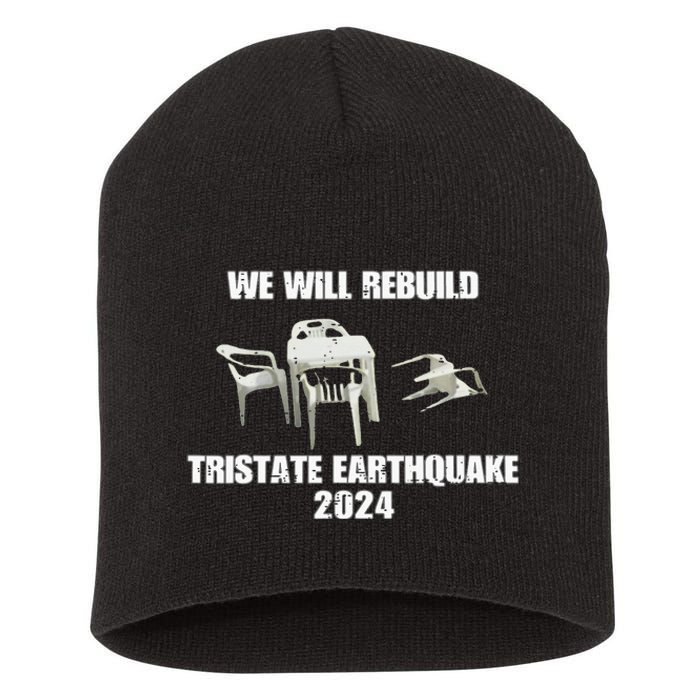 We Will Rebuild Tristate Earthquake 2024 I Survived Short Acrylic Beanie