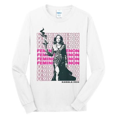 What We Really Need Is A Femininomenon Tees Femininomenon Kamala Harris 2024 Tall Long Sleeve T-Shirt