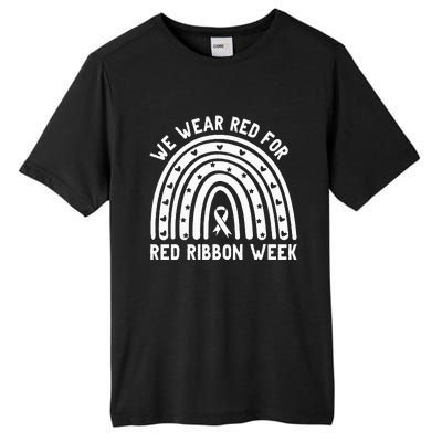 We Wear Red For Red Ribbon Week Awareness Drug Free Rainbow Tall Fusion ChromaSoft Performance T-Shirt