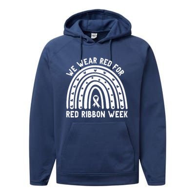 We Wear Red For Red Ribbon Week Awareness Drug Free Rainbow Performance Fleece Hoodie