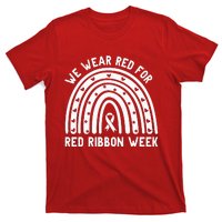 We Wear Red For Red Ribbon Week Awareness Drug Free Rainbow T-Shirt