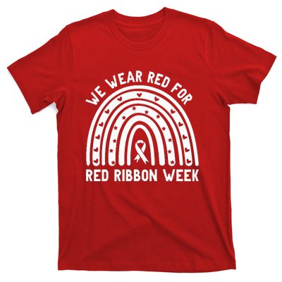 We Wear Red For Red Ribbon Week Awareness Drug Free Rainbow T-Shirt