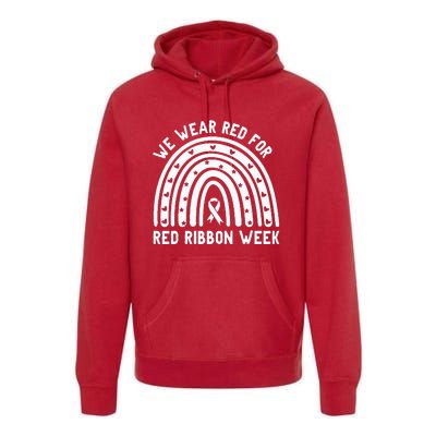 We Wear Red For Red Ribbon Week Awareness Drug Free Rainbow Premium Hoodie