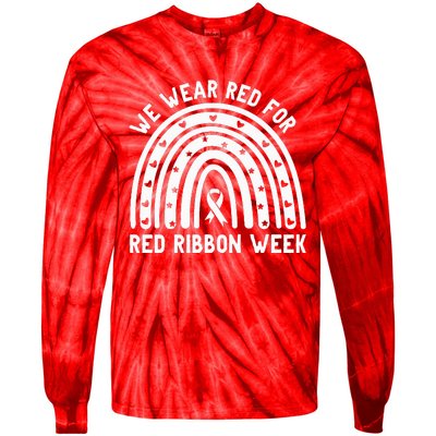 We Wear Red For Red Ribbon Week Awareness Drug Free Rainbow Tie-Dye Long Sleeve Shirt