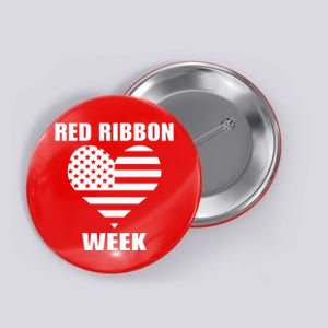 We Wear red For Red Ribbon Week Awareness American Flag Button