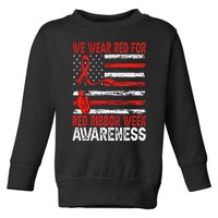 We Wear Red For Red Ribbon Week Awareness Toddler Sweatshirt