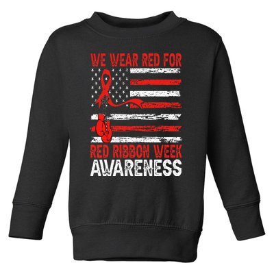 We Wear Red For Red Ribbon Week Awareness Toddler Sweatshirt