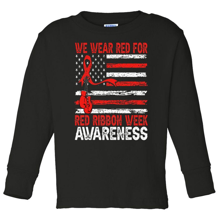 We Wear Red For Red Ribbon Week Awareness Toddler Long Sleeve Shirt