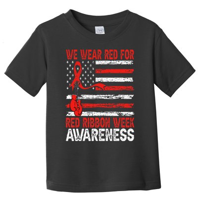 We Wear Red For Red Ribbon Week Awareness Toddler T-Shirt