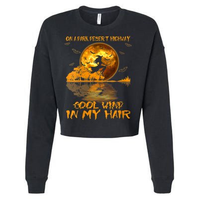 Women Witch Riding Brooms On A Dark Desert Highways Halloween Cropped Pullover Crew