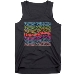 What We Really Need Is A Femininomenon Tank Top