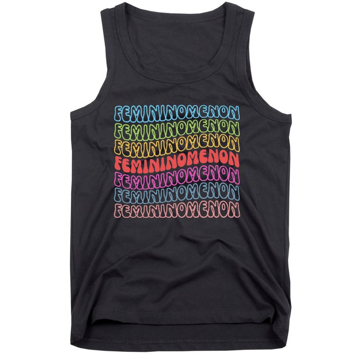 What We Really Need Is A Femininomenon Tank Top