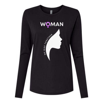 Woman We Rise Together, Gender Equality, Women's Rights Womens Cotton Relaxed Long Sleeve T-Shirt