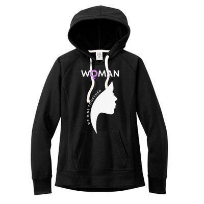 Woman We Rise Together, Gender Equality, Women's Rights Women's Fleece Hoodie