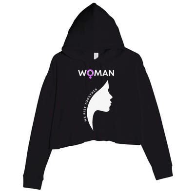 Woman We Rise Together, Gender Equality, Women's Rights Crop Fleece Hoodie