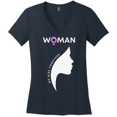 Woman We Rise Together, Gender Equality, Women's Rights Women's V-Neck T-Shirt