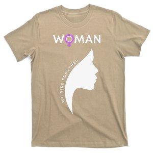 Woman We Rise Together, Gender Equality, Women's Rights T-Shirt