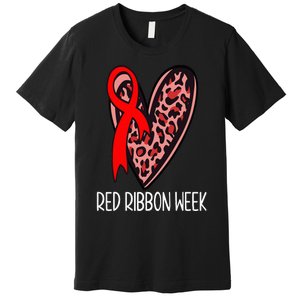 We Wear Red For Red Ribbon Week Awareness Leopard Premium T-Shirt