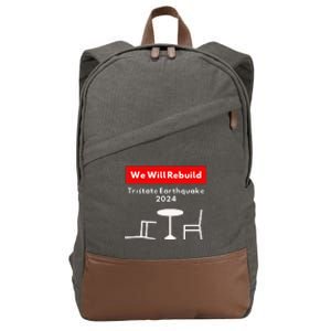 We Will Rebuild Tristate Earthquake 2024 I Survived Funny Cotton Canvas Backpack