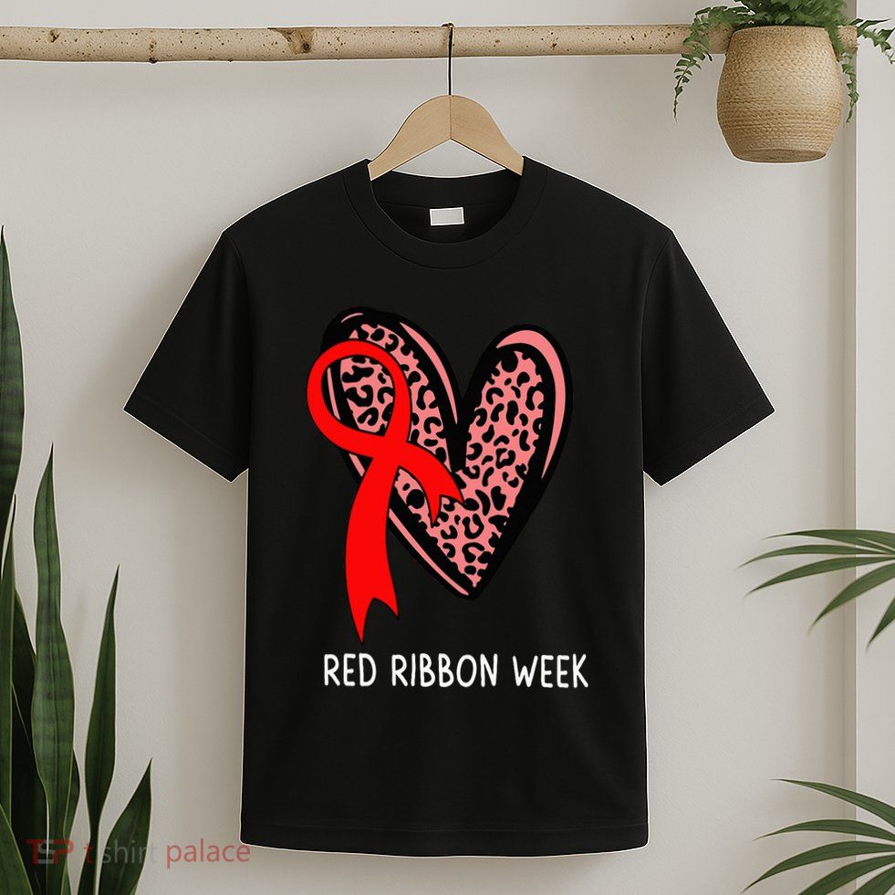We Wear Red For Red Ribbon Week Awareness Leopard T-Shirt