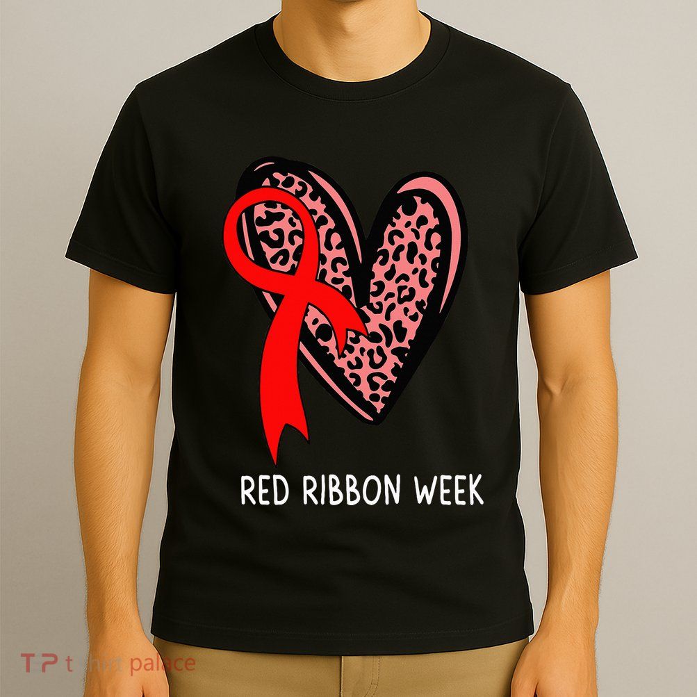 We Wear Red For Red Ribbon Week Awareness Leopard T-Shirt
